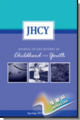 The Journal of the History of Childhood and Youth, Vol.8, No.1 (2015)